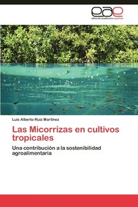 bokomslag Las Micorrizas en cultivos tropicales