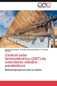 bokomslag Central Solar Termoelectrica (CET) de Colectores Cilindro-Parabolicos