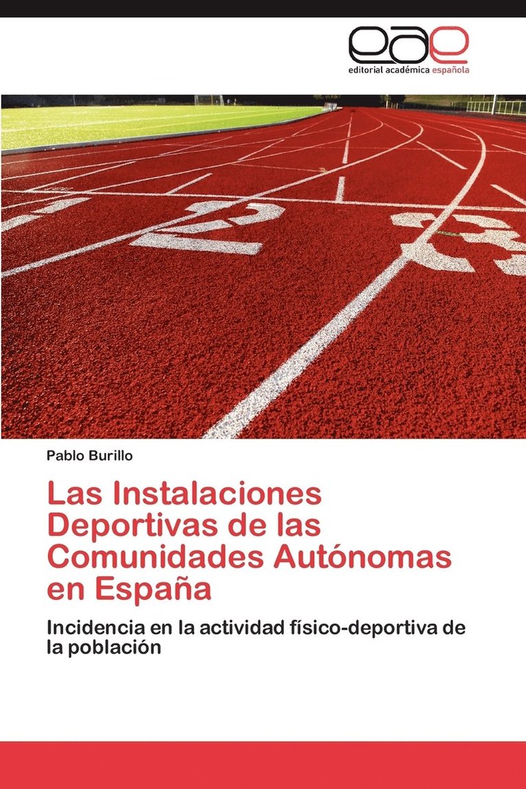 Las Instalaciones Deportivas de Las Comunidades Autonomas En Espana 1