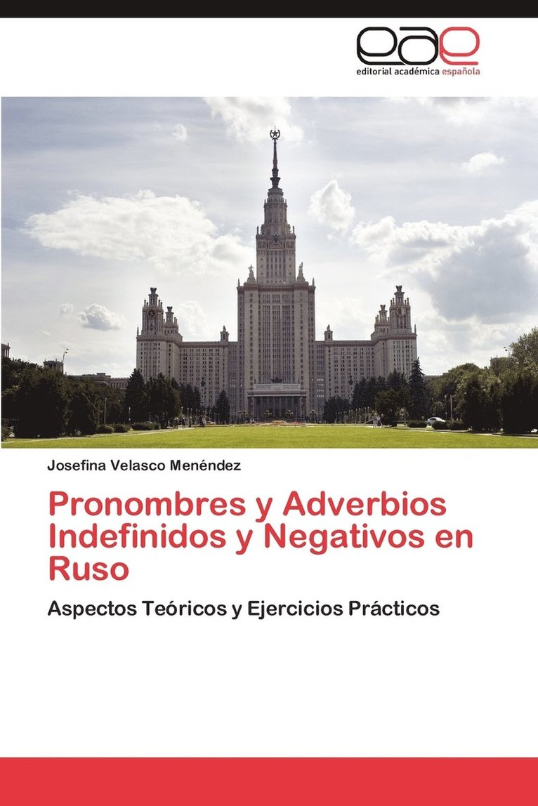 Pronombres y Adverbios Indefinidos y Negativos En Ruso 1