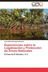 bokomslag Experiencias Sobre La Legalizacion y Proteccion de Areas Naturales