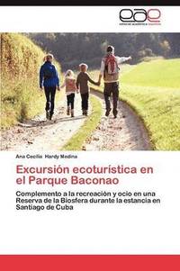 bokomslag Excursion Ecoturistica En El Parque Baconao