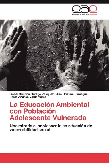 bokomslag La Educacin Ambiental con Poblacin Adolescente Vulnerada