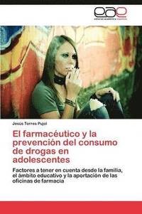 bokomslag El Farmaceutico y La Prevencion del Consumo de Drogas En Adolescentes