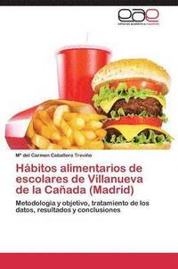 bokomslag Hbitos alimentarios de escolares de Villanueva de la Caada (Madrid)