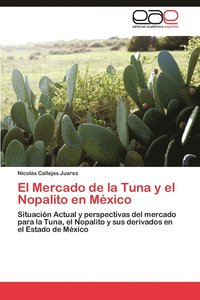 bokomslag El Mercado de la Tuna y el Nopalito en Mxico