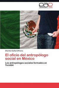 bokomslag El oficio del antroplogo social en Mxico