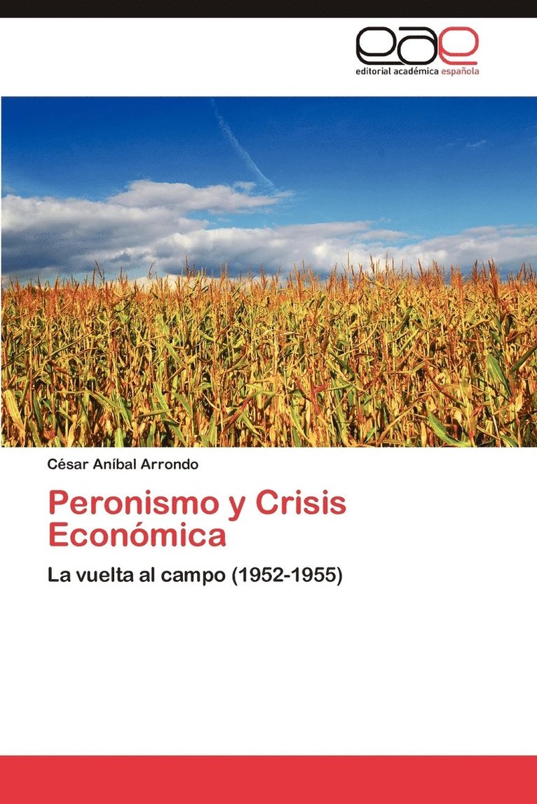 Peronismo y Crisis Economica 1