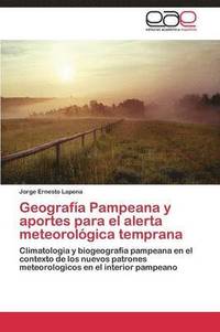 bokomslag Geografia Pampeana y Aportes Para El Alerta Meteorologica Temprana