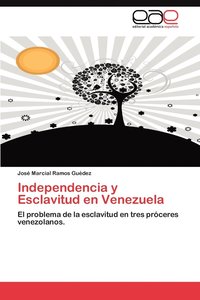 bokomslag Independencia y Esclavitud En Venezuela