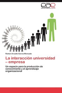 bokomslag La Interaccion Universidad - Empresa