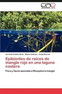 bokomslag Epibiontes de Raices de Mangle Rojo En Una Laguna Costera