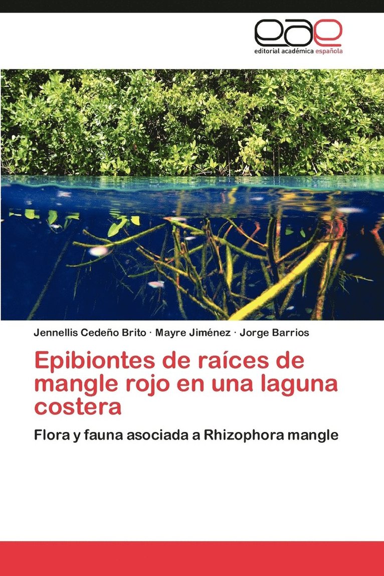 Epibiontes de Raices de Mangle Rojo En Una Laguna Costera 1
