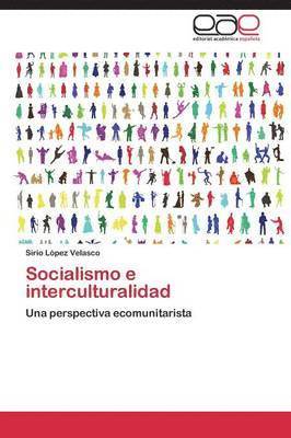 Socialismo e interculturalidad 1
