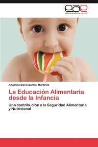 bokomslag La Educacion Alimentaria Desde La Infancia