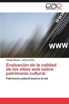 Evaluacin de la calidad de los sitios web sobre patrimonio cultural 1