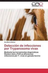 bokomslag Deteccin de infecciones por Trypanosoma vivax