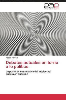 Debates actuales en torno a lo poltico 1