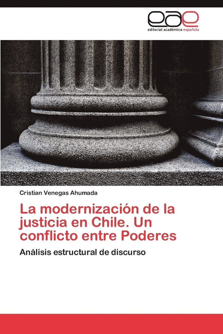 La Modernizacion de La Justicia En Chile. Un Conflicto Entre Poderes 1