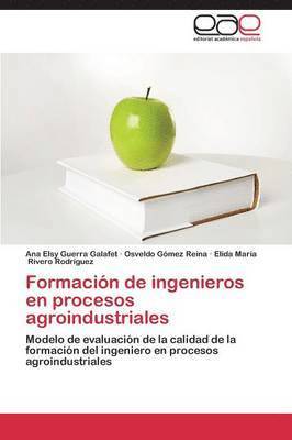 Formacion de Ingenieros En Procesos Agroindustriales 1