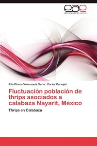 bokomslag Fluctuacin poblacin de thrips asociados a calabaza Nayarit, Mxico