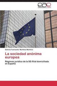 bokomslag La Sociedad Anonima Europea