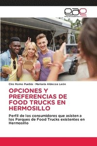 bokomslag Opciones Y Preferencias de Food Trucks En Hermosillo