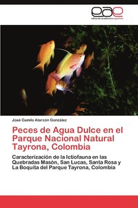 bokomslag Peces de Agua Dulce En El Parque Nacional Natural Tayrona, Colombia