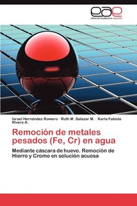 bokomslag Remocion de Metales Pesados (Fe, Cr) En Agua