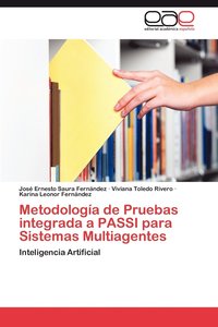 bokomslag Metodologia de Pruebas Integrada a Passi Para Sistemas Multiagentes