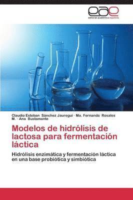 Modelos de Hidrolisis de Lactosa Para Fermentacion Lactica 1