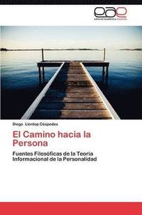 bokomslag El Camino Hacia La Persona