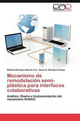 Mecanismo de Remodelacion Semi-Plastica Para Interfaces Colaborativas 1