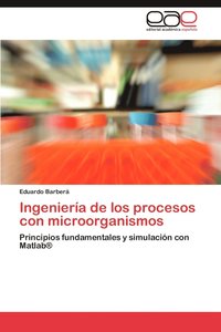 bokomslag Ingenieria de Los Procesos Con Microorganismos