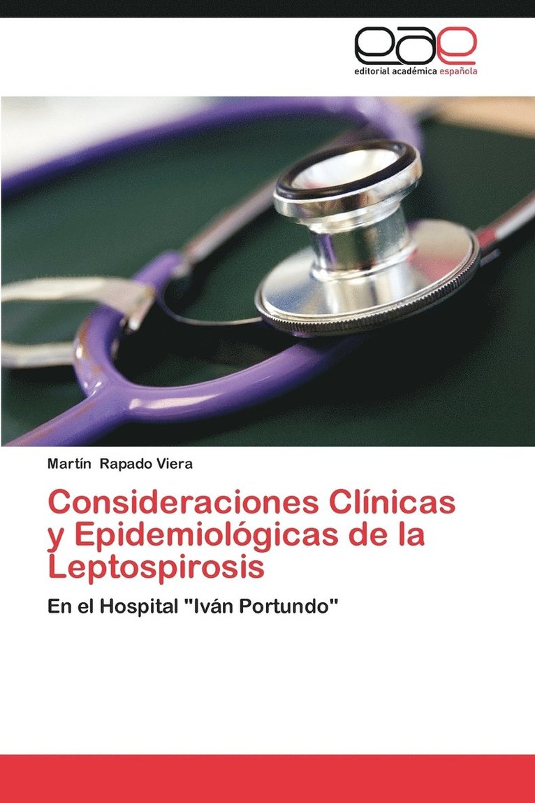 Consideraciones Clinicas y Epidemiologicas de La Leptospirosis 1