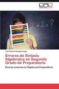 bokomslag Errores de Sintaxis Algebraica En Segundo Grado de Preparatoria