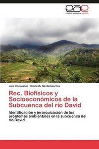 bokomslag Rec. Biofisicos y Socioeconomicos de La Subcuenca del Rio David