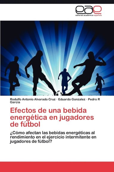 bokomslag Efectos de Una Bebida Energetica En Jugadores de Futbol