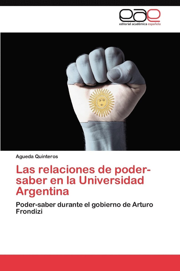 Las Relaciones de Poder-Saber En La Universidad Argentina 1