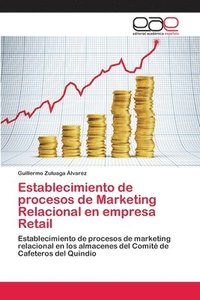 bokomslag Establecimiento de procesos de Marketing Relacional en empresa Retail
