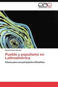 bokomslag Pueblo y Populismo En Latinoamerica