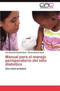 bokomslag Manual Para El Manejo Perioperatorio del Nino Diabetico