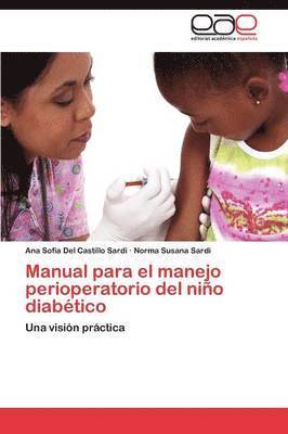 Manual Para El Manejo Perioperatorio del Nino Diabetico 1