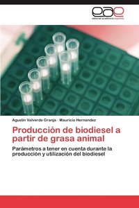 bokomslag Produccion de Biodiesel a Partir de Grasa Animal