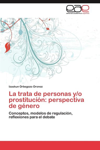 bokomslag La Trata de Personas Y/O Prostitucion