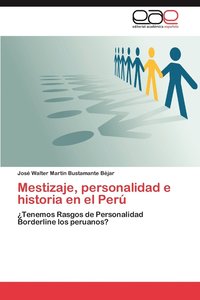 bokomslag Mestizaje, Personalidad E Historia En El Peru