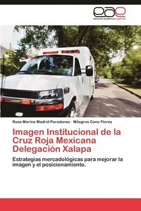 bokomslag Imagen Institucional de La Cruz Roja Mexicana Delegacion Xalapa
