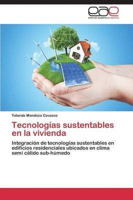 Tecnologias Sustentables En La Vivienda 1
