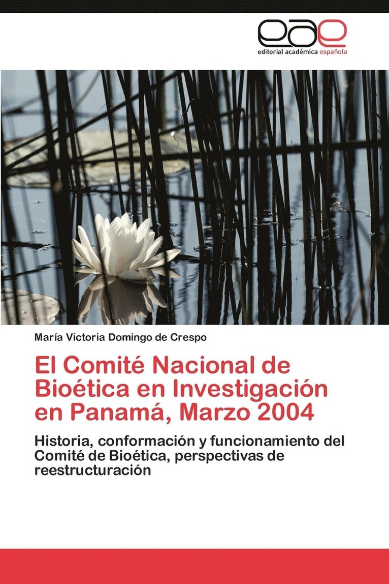 El Comite Nacional de Bioetica En Investigacion En Panama, Marzo 2004 1