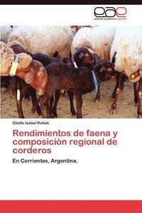 bokomslag Rendimientos de Faena y Composicion Regional de Corderos